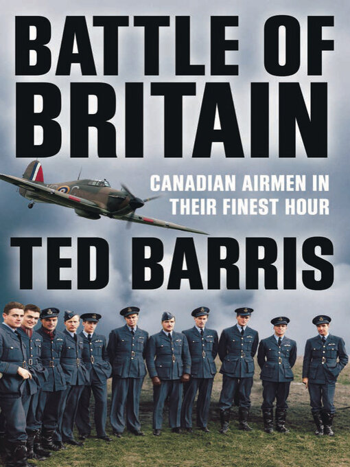 Title details for Battle of Britain by Ted Barris - Available